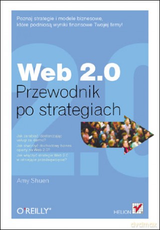 Web 2.0. Przewodnik po strategiach [KSIĄŻKA]