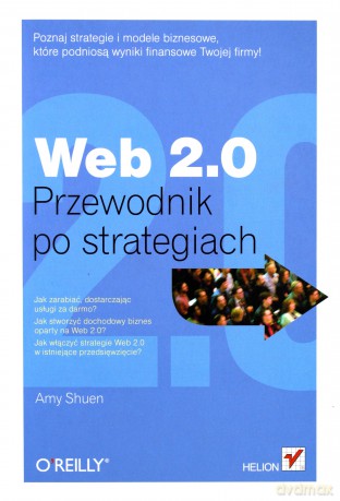 Web 2.0. Przewodnik po strategiach [KSIĄŻKA]