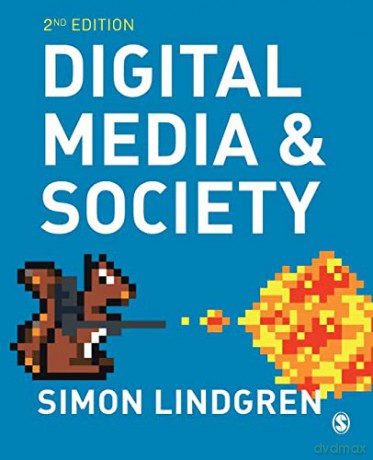 Digital Media and Society: A Guide to Methods and Practice - Simon Lindgren [KSIĄŻKA]