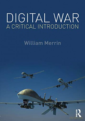 Digital War: A Critical Introduction - William Merrin [KSIĄŻKA]