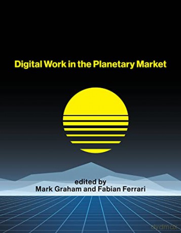Digital Work in the Planetary Market (International Development Research Centre) - Fabian Ferrari [KSIĄŻKA]