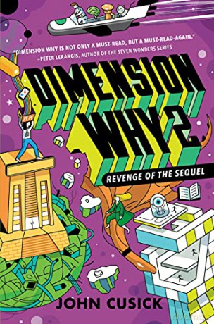 Dimension Why #2: Revenge of the Sequel - John Cusick [KSIĄŻKA]