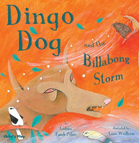 Dingo Dog and the Billabong Storm (Traditional Tales with a Twist) - Andrew Fusek Peters [KSIĄŻKA]