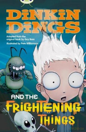 Dinkin Dings and the Frightening Things (BUG CLUB) - Guy Bass [KSIĄŻKA]