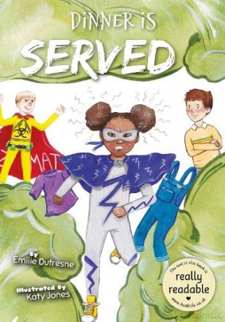 Dinner Is Served (BookLife Accessible Readers) - Emilie Dufresne [KSIĄŻKA]
