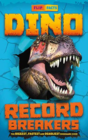 Dino Record Breakers: The biggest, fastest and deadliest dinos ever! - Dr Darren Naish [KSIĄŻKA]