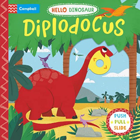 Diplodocus (Hello Dinosaur, 2) - Campbell Books [KSIĄŻKA]