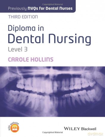 Diploma in Dental Nursing, Level 3, 3rd Edition - Hollins [KSIĄŻKA]