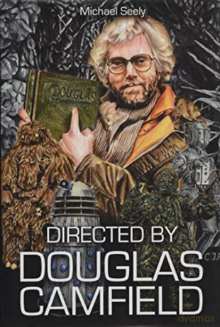 Directed by Douglas Camfield - Michael Seely [KSIĄŻKA]