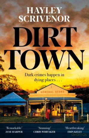 Dirt Town - Hayley Scrivenor [KSIĄŻKA]