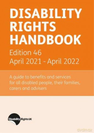 Disability Rights Handbook: Disability Rights Handbook Edition 46 April 2021 - April 2022 [KSIĄŻKA]