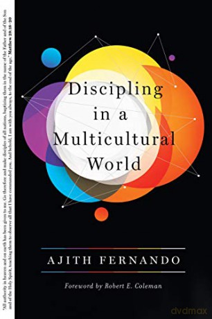 Discipling in a Multicultural World - Ajith Fernando [KSIĄŻKA]