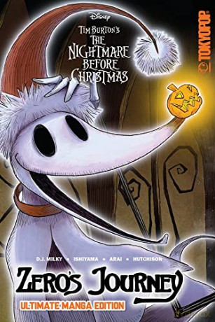 Disney Manga: Tim Burton's The Nightmare Before Christmas: Zero's Journey - Ultimate Manga Edition: Zero's Journey: Ultimate Manga Edition - D.J. Milky [KSIĄŻKA]