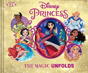 Disney Princess: The Magic Unfolds (An Abrams Unfolds Book) - Disney [KSIĄŻKA]