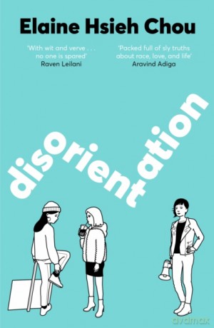 Disorientation - Elaine Hsieh Chou [KSIĄŻKA]
