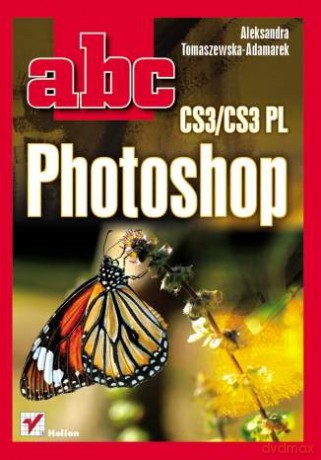ABC Photoshop CS3/CS3 PL [KSIĄŻKA]