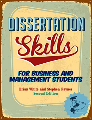 Dissertation Skills: For Business and Management Students - Brian White [KSIĄŻKA]
