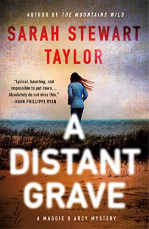 Distant Grave: A Maggie D'arcy Mystery: 2 (Maggie D'arcy Mysteries) - Sarah Stewart Taylor [KSIĄŻKA]