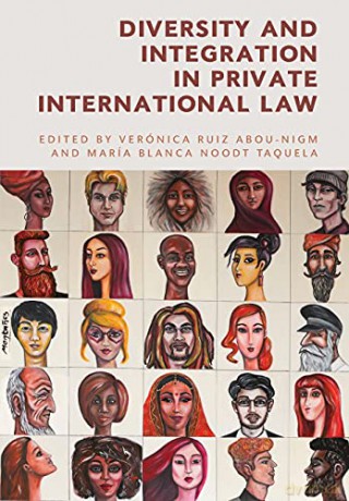 Diversity and Integration in Private International Law - Verónica Ruiz Abou-Nigm [KSIĄŻKA]