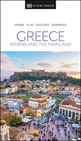 DK Eyewitness Greece: Athens and the Mainland (Travel Guide) - DK Eyewitness [KSIĄŻKA]