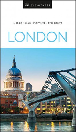 DK Eyewitness London: inspire, plan, discover, experience (Travel Guide) - DK Eyewitness [KSIĄŻKA]