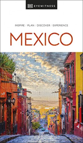 DK Eyewitness Mexico (Travel Guide) - DK Eyewitness [KSIĄŻKA]