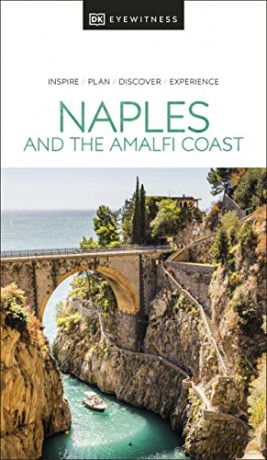 DK Eyewitness Naples and the Amalfi Coast (Travel Guide) - DK Eyewitness [KSIĄŻKA]