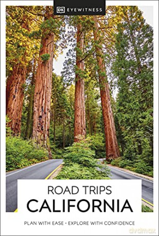 DK Eyewitness Road Trips California (Travel Guide) - DK Eyewitness [KSIĄŻKA]