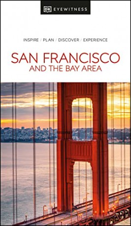 DK Eyewitness San Francisco and the Bay Area (Travel Guide) - DK Eyewitness [KSIĄŻKA]