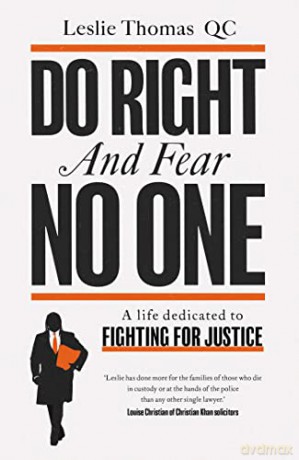 Do Right and Fear No One - Leslie Thomas QC [KSIĄŻKA]