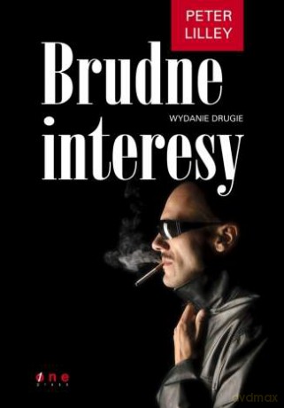 Brudne interesy. Wydanie drugie [KSIĄŻKA]