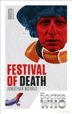 Doctor Who: Festival of Death: 50th Anniversary Edition (DOCTOR WHO, 170) - Jonathan Morris [KSIĄŻKA]