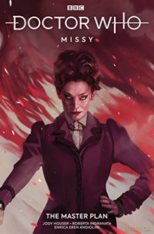 Doctor Who: Missy: Missy: the Master Plan - Jody Houser [KSIĄŻKA]