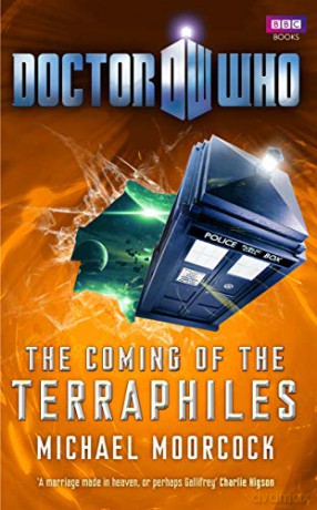 Doctor Who: The Coming of the Terraphiles (DOCTOR WHO, 10) - Michael Moorcock [KSIĄŻKA]