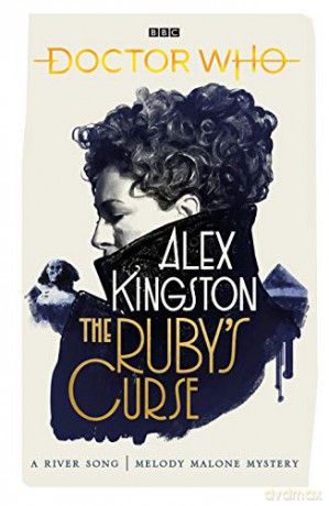Doctor Who: The Ruby's Curse - Alex Kingston [KSIĄŻKA]