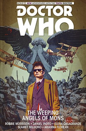 Doctor Who: The Tenth Doctor: The Weeping Angels of Mons - Robbie Morrison [KSIĄŻKA]