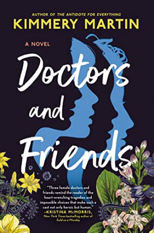 Doctors and Friends - Kimmery Martin [KSIĄŻKA]