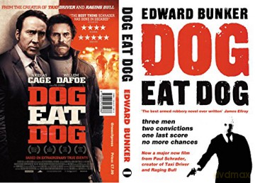 Dog Eat Dog (Film tie-in edition) - Edward Bunker [KSIĄŻKA]