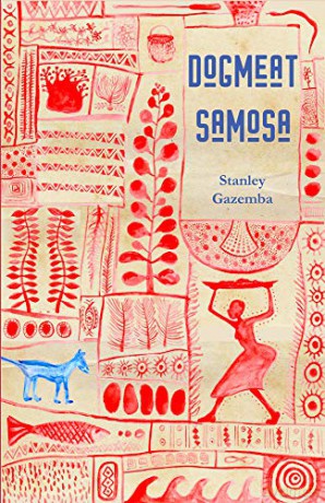 Dog Meat Samosa - Stanley Gazemba [KSIĄŻKA]
