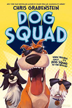 Dog Squad - Chris Grabenstein [KSIĄŻKA]