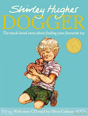 Dogger: the much-loved children's classic - Shirley Hughes [KSIĄŻKA]