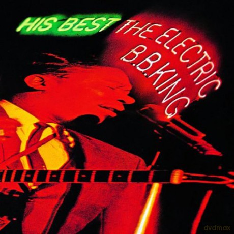B.B. King: His Best - The Electric B.B. King [CD]