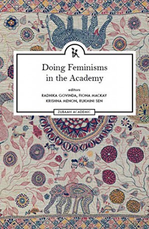 Doing Feminisms in the Academy - Radhika Govinda [KSIĄŻKA]