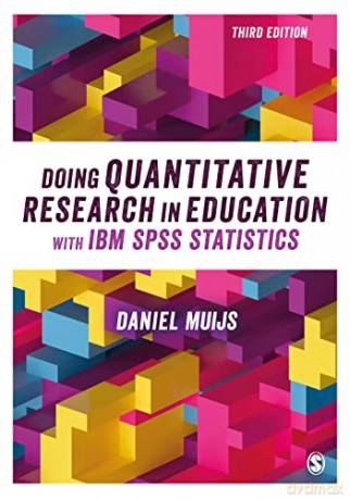Doing Quantitative Research in Education with IBM SPSS Statistics - Daniel Muijs [KSIĄŻKA]
