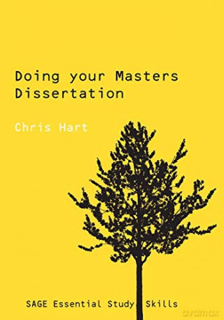 Doing Your Masters Dissertation: Realizing your potential as a social scientist (SAGE Study Skills Series) - Chris Hart [KSIĄŻKA]