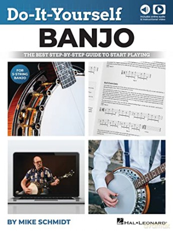 Do-It-Yourself Banjo: The Best Step-By-Step Guide to Start Playing by Mike Schmidt: The Best Step-By-Step Guide to Start Playing - Mike Schmidt [KSIĄŻKA]