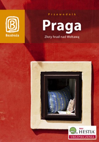 Praga. Złoty hrad nad Wełtawą. Wydanie 5 [KSIĄŻKA]