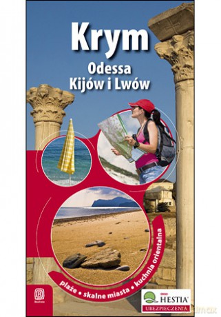 Krym oraz Odessa, Kijów i Lwów. Wydanie 1 [KSIĄŻKA]