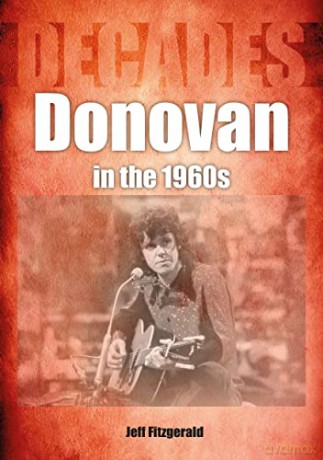 Donovan in the 1960s (Decades) - Jeff Fitzgerald [KSIĄŻKA]