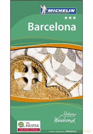 Barcelona. Udany Weekend Wydanie 3 [KSIĄŻKA]